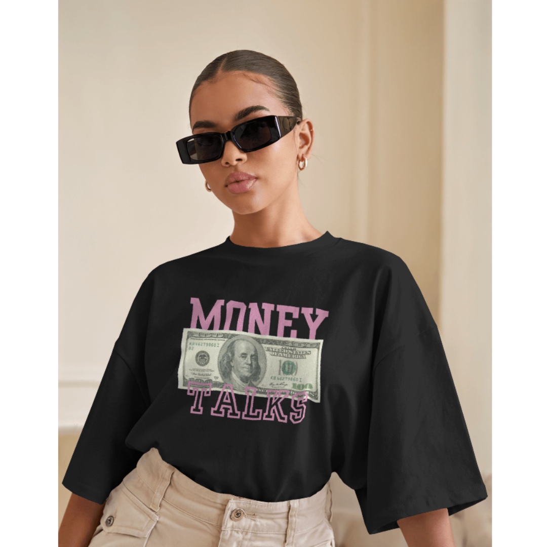 "Money Talks" Oversized Black Women’s T-Shirt – Fashionable Wolf | Bold Streetwear Statement Tee
