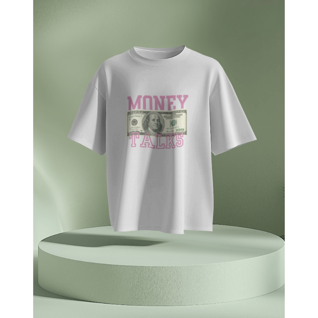 "Money Talks" Oversized White Women’s T-Shirt – Fashionable Wolf | Bold Streetwear Statement Tee